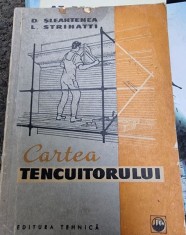 CARTEA TENCUITORULUI DE D. SLEAHTENEA , L. STRINATTI , 1960