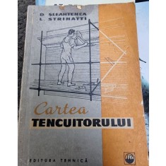 CARTEA TENCUITORULUI DE D. SLEAHTENEA , L. STRINATTI , 1960