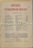 Revista Fundatiilor Regale - Anul V, Nr.: 11/1938