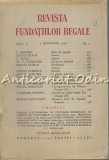 Revista Fundatiilor Regale - Anul V, Nr.: 11/1938