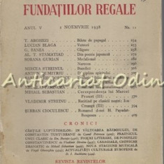 Revista Fundatiilor Regale - Anul V, Nr.: 11/1938