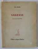 SAGESSE par PAUL VERLAINE , bois en couleurs de COLETTE PETTIER , EXEMPLAR 2468 DIN 2732 , 1946