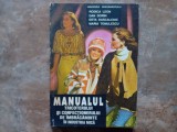 MANUALUL TRICOTERULUI SI CONFECTIONERULUI DE IMBRACAMINTE IN INDUSTRIA MICA de RODICA LEON...MARIA TOMULESCU , 1995