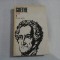 GOTHE OPERE Vol.7 PROZA Anii de drumetie ai lui Wilhelm Meister - Bucuresti, 1988