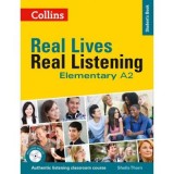 Real Lives, Real Listening. Elementary Student&rsquo;s Book, Complete Edition A2 - Sheila Thorn
