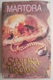 Martora - Sandra Brown, Roman de Dragoste