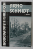 NOBODADDY &#039; S CHILDREN , COLLECTED EARLY FICTION ( 1949 - 1964 ) , VOLUME II by ARNO SCHMIDT , 1995