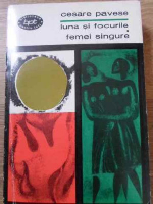 LUNA SI FOCURILE. FEMEI SINGURE-CESARE PAVESE-229431 foto