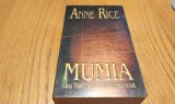 Mumia sau Ramses cel Blestemat - Anne Rice, Editura RAO, 2003, 506 p. - Roman