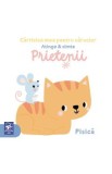 Prietenii! Atinge si simte. Carticica mea pentru carucior