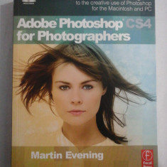 Adobe Photoshpo CS4 for Photographers (DVD included) - Martin Evening