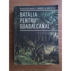 Samuel B. Griffith - Batalia pentru Guadalcanal