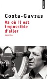 Va ou il est impossible d&#039;aller | Costa-Gavras, Points