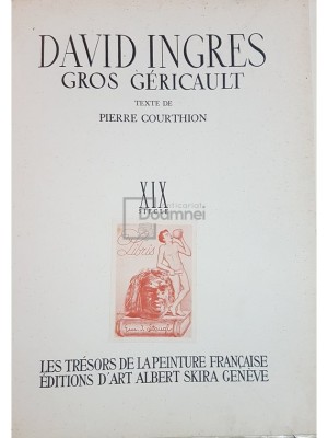 Pierre Courthion - David Ingres - gros gericault foto