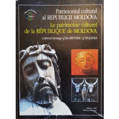 Patrimoniul Cultural Al Republicii Moldova - Tudor Stavila C.i. Ciobanu T. Diaconescu , B1279