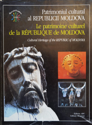 Patrimoniul Cultural Al Republicii Moldova - Tudor Stavila C.i. Ciobanu T. Diaconescu ,555591 foto