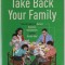 TAKE BACK YOUR FAMILY by JEFFERSON BETHKE , 2021 , COTOR CU DEFECTE
