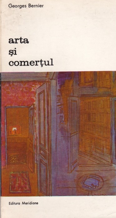 Georges Bernier - Arta si comertul
