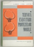 TEHNICA EXECUTARII PROTEZELOR MOBILE , MANUAL PENTRU LICEE DE SPECIALITATE , ANII IV si V de M. ISPIRESCU ..I. LEUCUTIA , 1970, COPERTA CARTONATA