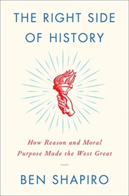 The Right Side of History: How Reason and Moral Purpose Made the West Great foto