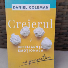 Creierul si inteligenta emotionala. Noi perspective - Daniel Goleman