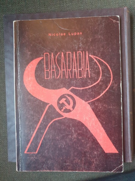 Nicolae Lupan - Basarabia
