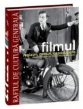 Filmul. Regizori, genuri, capodopere. De la origini la al doilea război mondial (RCG 13)