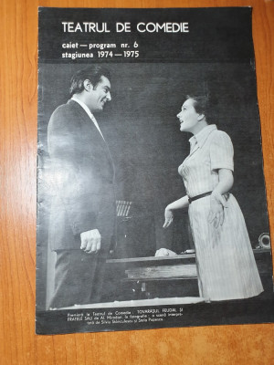 program teatrul de comedie caiet nr. 6 stagiunea 1974-1975-stela popescu foto