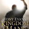 Kingdom Man: Every Man&#039;s Destiny, Every Woman&#039;s Dream