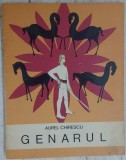 Genarul - Aurel Chirescu - ilustratii Piliuta