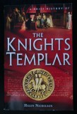 Helen Nicholson - The Knights Templar: A Brief History of the Warrior Order