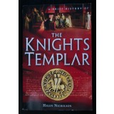 Helen Nicholson - The Knights Templar: A Brief History of the Warrior Order