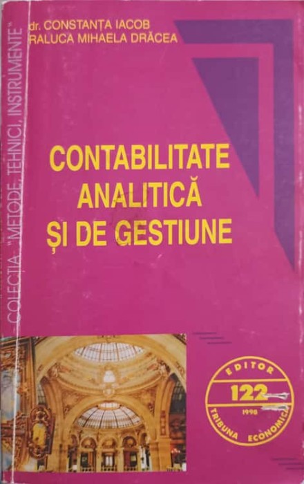 CONTABILITATE ANALITICA SI DE GESTIUNE-CONSTANTA IACOB, RALUCA MIHAELA DRACEA-245890