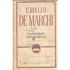 Giacomo idealistul - Emilio de Marchi