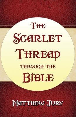 The Scarlet Thread Through the Bible foto