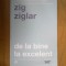w3 DE LA BINE LA EXCELENT - ZIG ZIGLAR