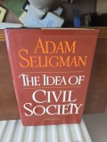 Carte "The Idea of Civil Society" Adam Seligman Editura Printers &amp; Publishers 1992 Sociologie 241 pagini