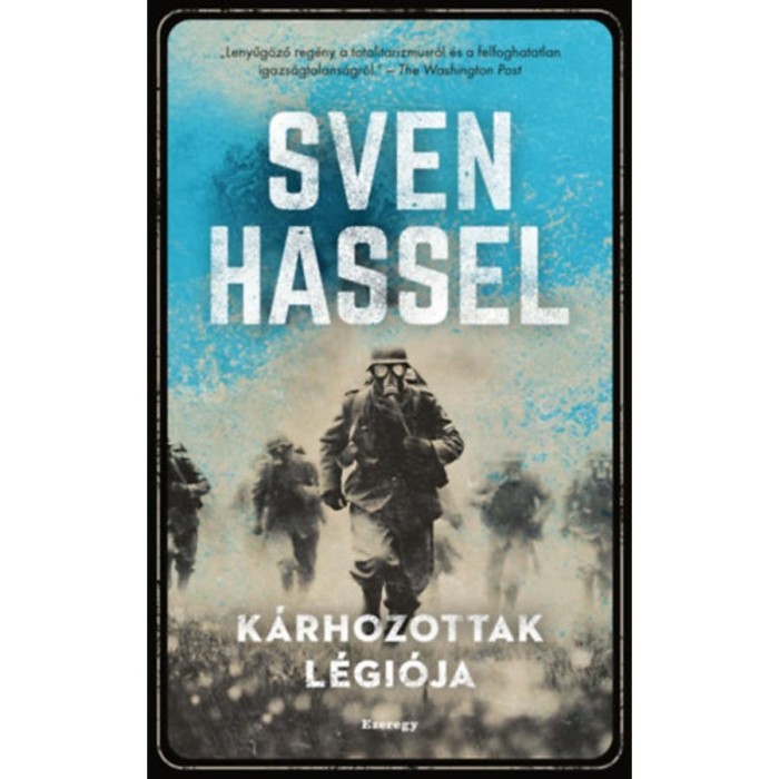 K&aacute;rhozottak l&eacute;gi&oacute;ja - Sven Hassel