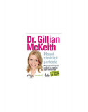Planul sănătăţii perfecte - Paperback brosat - Gillian McKeith - Curtea Veche