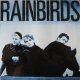 Vinil Rainbirds &lrm;&ndash; Rainbirds (VG+)