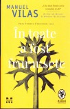 AS - MANUEL VILAS - IN TOATE A FOST FRUMUSETE
