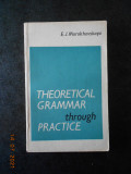 E. J. MOROKHOVSKAYA - THEORETICAL GRAMMAR THROUGH PRACTICE