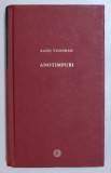 ANOTIMPURI de RADU TUDORAN , 2011