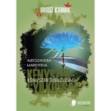 K&eacute;nyszergyilkoss&aacute;g - Alekszandra Marinyina