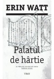 Palatul de hartie, Trei