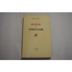 Horia Sima - Destinee du nationalisme (Paris, 1951)