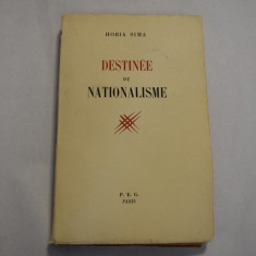 Horia Sima - Destinee du nationalisme (Paris, 1951)
