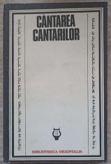 CANTAREA CANTARILOR-STUDIU INTRODUCTIV DE ZOE DUMITRESCU-BUSULENGA, TRADUCERE DIN LIMBA EBRAICA, NOTE SI CO-255157