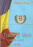 Cumpara ieftin Traditie Si Istorie 1990-2005 - Asociatia Nationala A Veteranilo