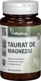 Taurat de magneziu, 30 comprimate, Vitaking